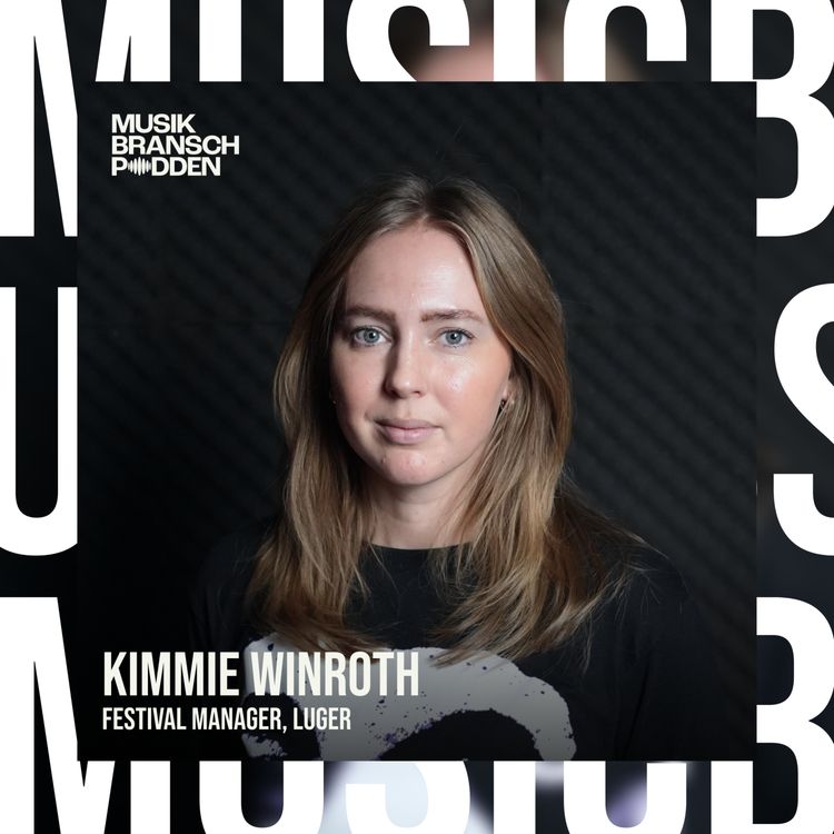 cover art for 262. Bakom Way Out West: Ledarskap, stress och besluten ingen ser - Kimmie Winroth, Luger/Live Nation