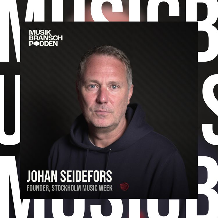cover art for 274. Från idé till verklighet: Sveriges nya musikplattform - Johan Seidefors, Founder, Stockholm music week