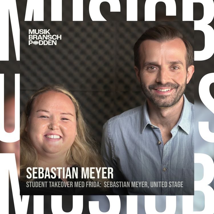 cover art for 282. Från scenkanten - Student takeover med Frida Thilén & gäst - Sebastian Meyer, United Stage