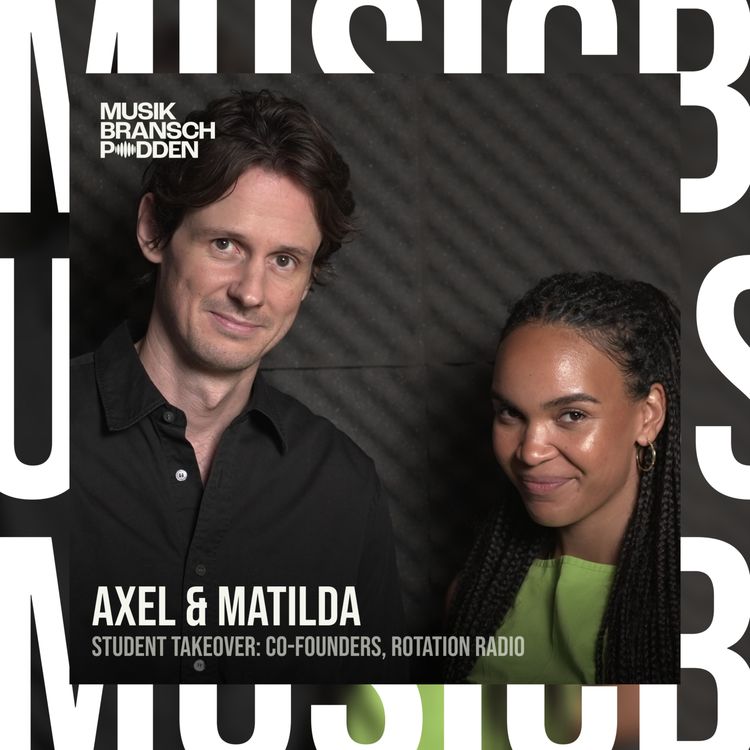 cover art for 284. Musik bortom algoritmerna - student takeover med Matilda & Axel - Co-founders, Rotation Radio