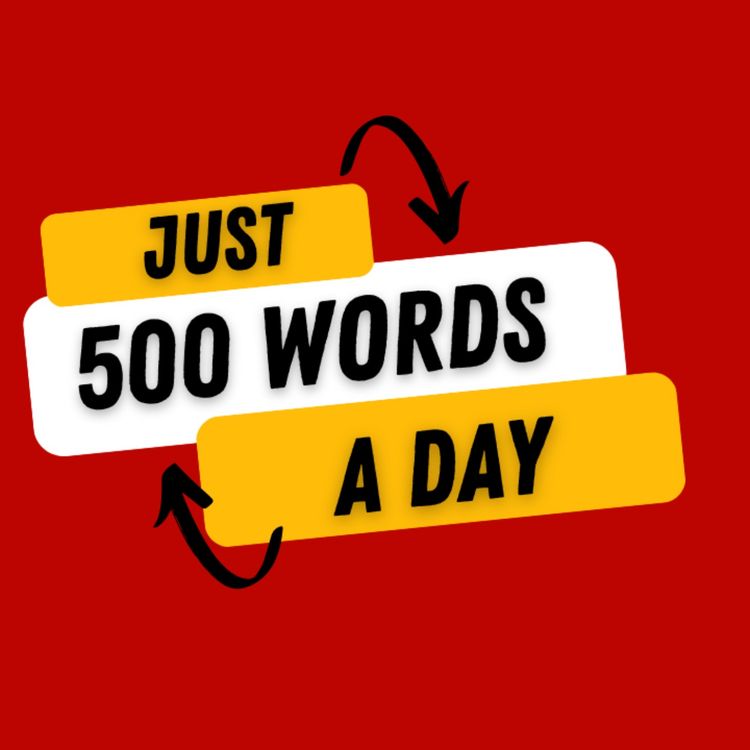 cover art for Ep. 347: Eleanor Shearer on the Power of 500 Words a Day	
