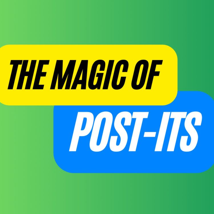 cover art for Ep. 387: The Magic of Post-Its with Julie Carrick Dalton