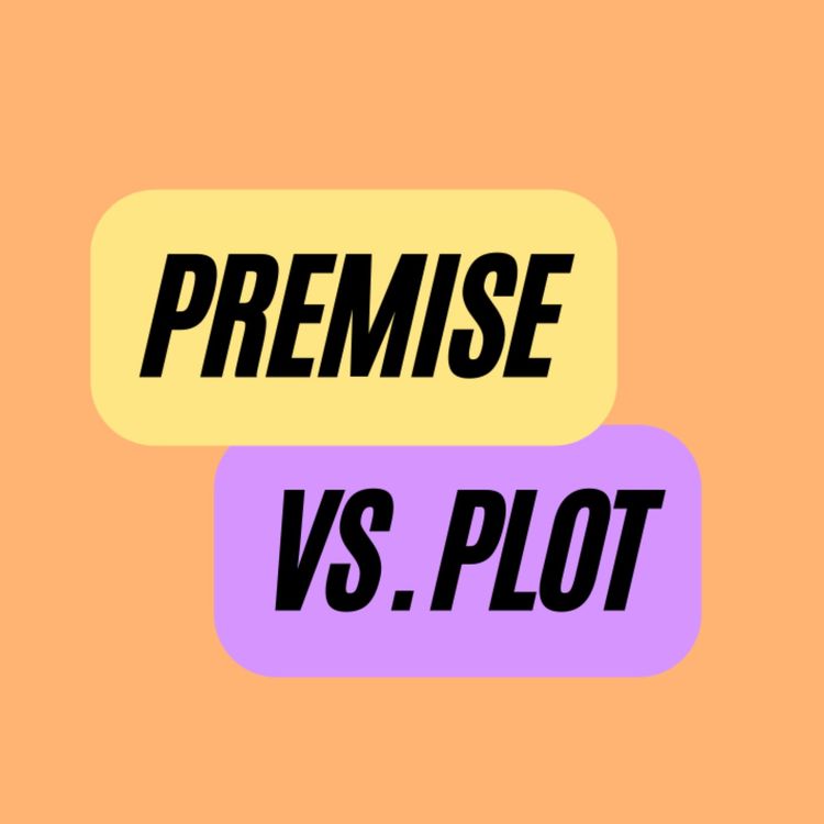 cover art for Ep. 390: Premise Vs. Plot with Sarah Adler