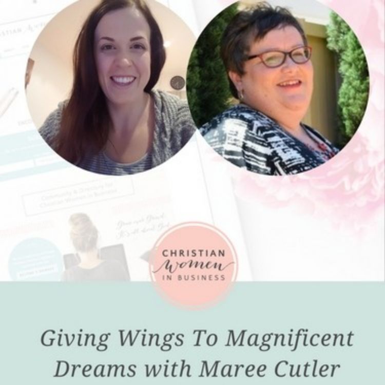 cover art for #22 Giving Wings To Magnificent Dreams with Maree Cutler Naroba