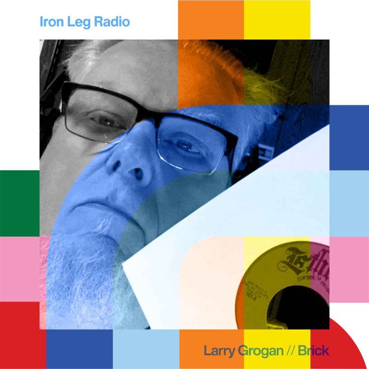 cover art for Iron Leg Radio - Larry Grogan  // 06-10-24