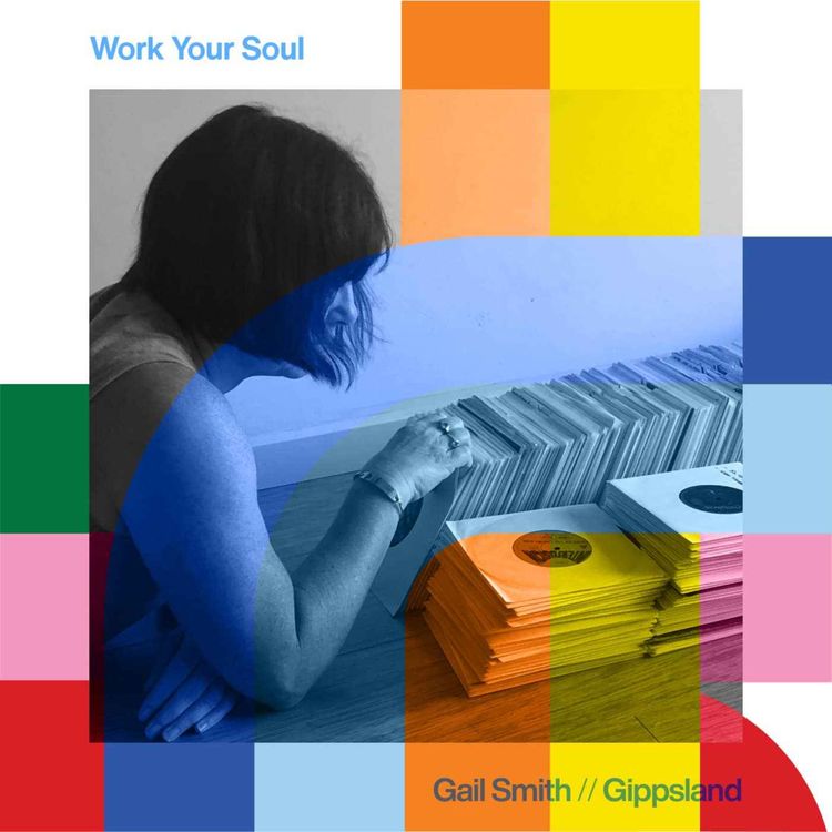 cover art for Work Your Soul - Gail Smith  // 06-10-24