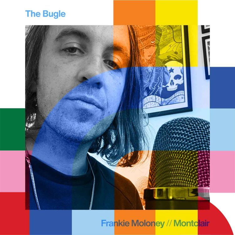 cover art for The Bugle - Frankie Moloney  // 07-10-24