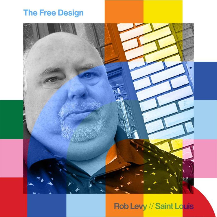 cover art for The Free Design - Rob Levy  // 07-10-24