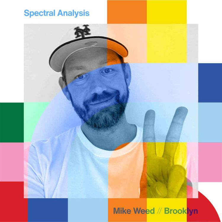 cover art for Spectral Analysis - Mike Weed  // 10-10-24