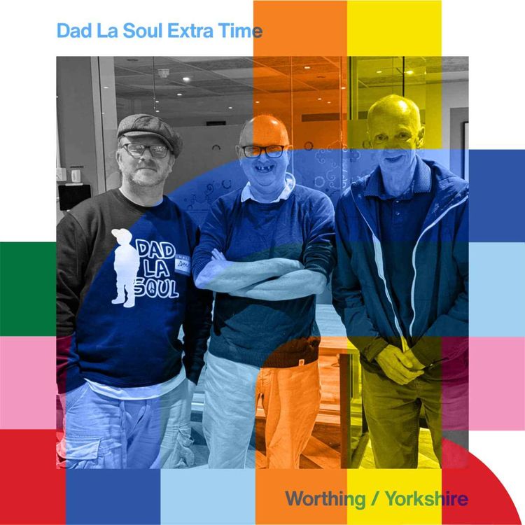 cover art for Dad La Soul Extra Time  // 13-10-24