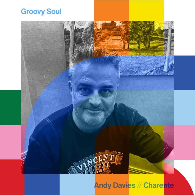 cover art for Groovy Soul - Andy Davies  // 13-10-24