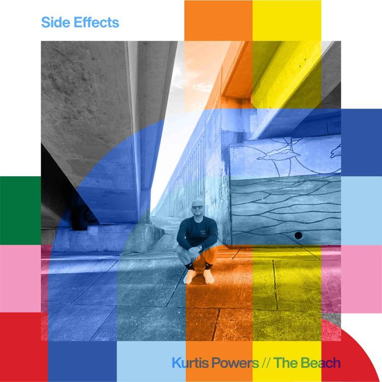 cover art for Side Effects - Kurtis Powers // 14-10-24