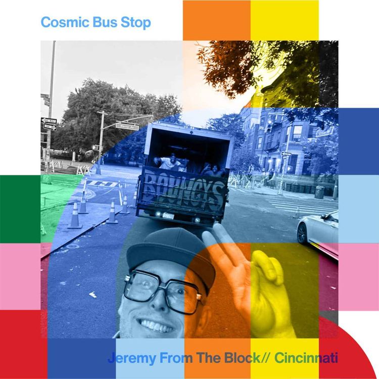 cover art for Cosmic Bus Stop - Jeremy from the Block  // 26-10-24