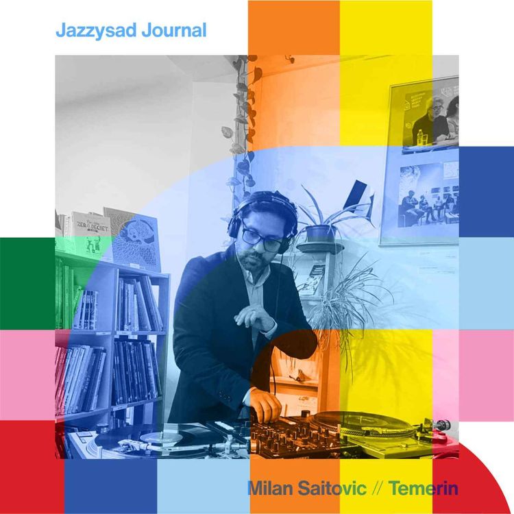 cover art for Jazzysad Journal - Milan Saitovic  // 30-10-24