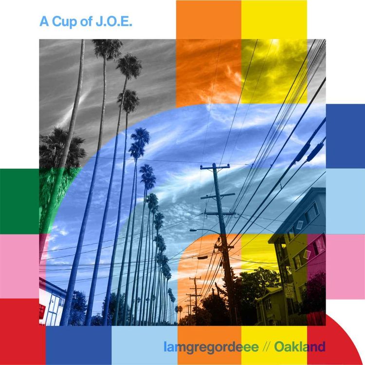 cover art for A Cup of J.O.E. - iamgregordeee  // 30-10-24