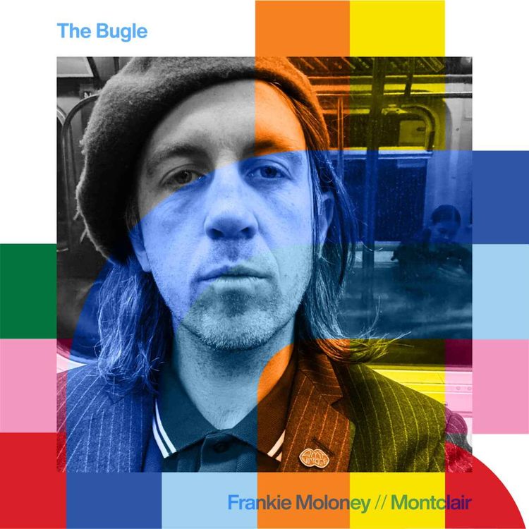 cover art for The Bugle - Frankie Moloney  // 04-11-24