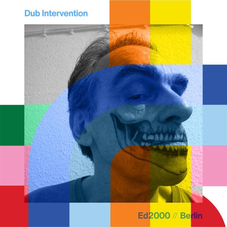 cover art for Dub Intervention - Ed 2000  // 02-11-24