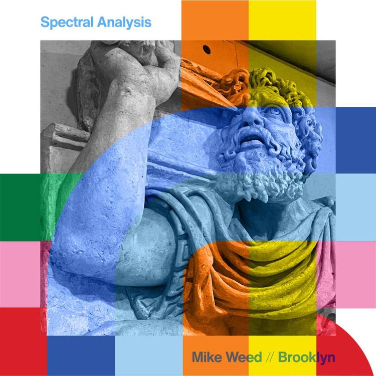 cover art for Spectral Analysis - Mike Weed  // 07-11-24