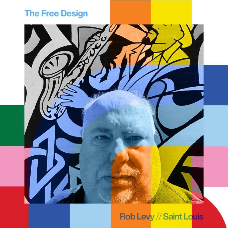 cover art for The Free Design - Rob Levy // 11-11-24