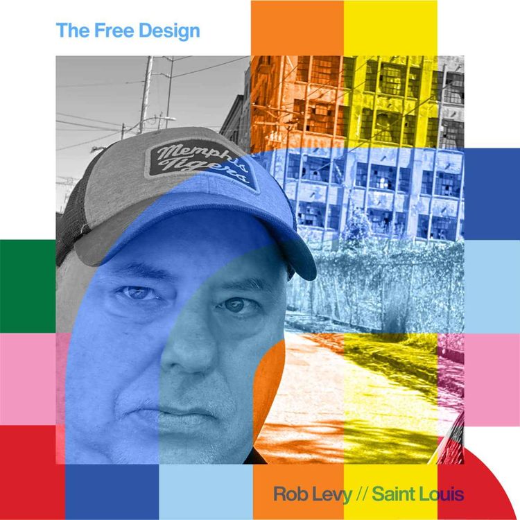 cover art for The Free Design - Rob Levy  // 02-12-24