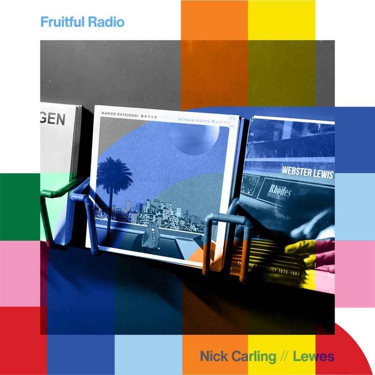 cover art for Fruitful Radio - Nick Carling  // 06-12-24