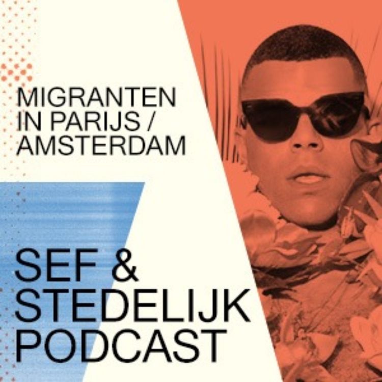 cover art for Sef & het Stedelijk: met Massih Hutak 