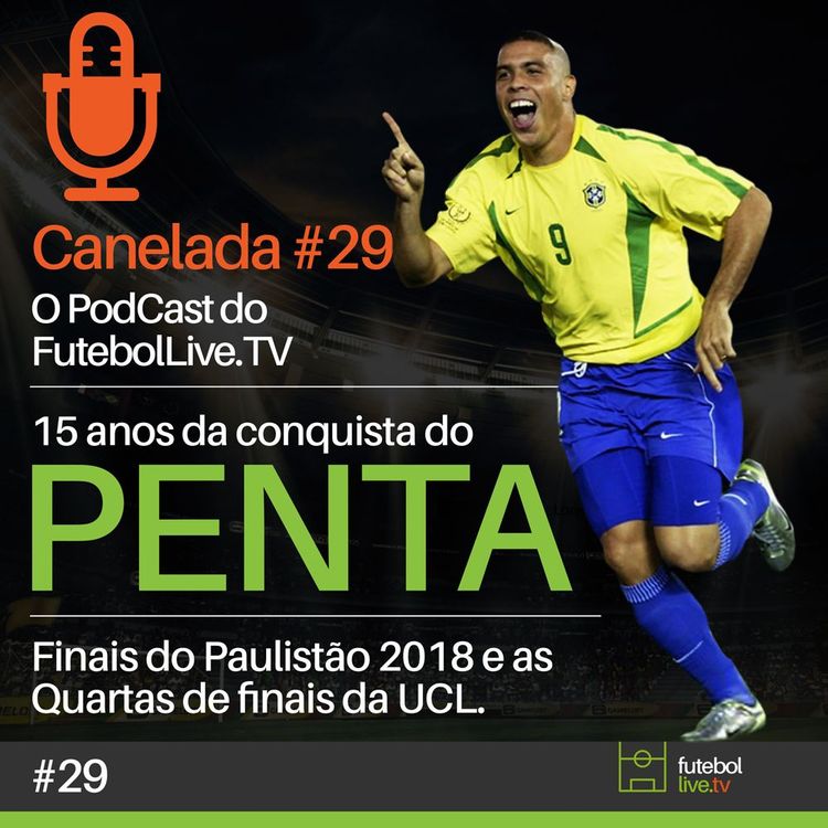 cover art for Canelada #29 - 15 anos do Penta