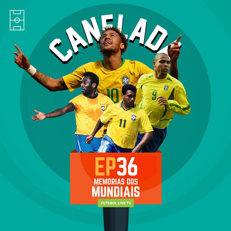 cover art for Canelada #36 -  Memórias dos Mundias