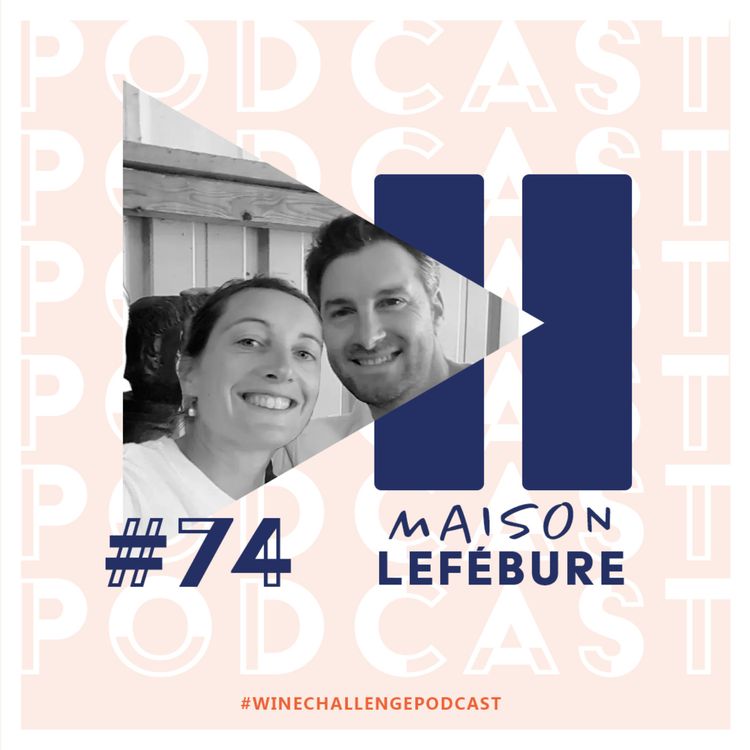 cover art for #74 - Marie-Laurène et Sébastien Lefébure