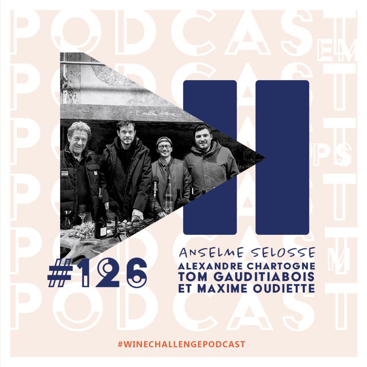 cover art for #126 - Transmission auprès d'Anselme Selosse