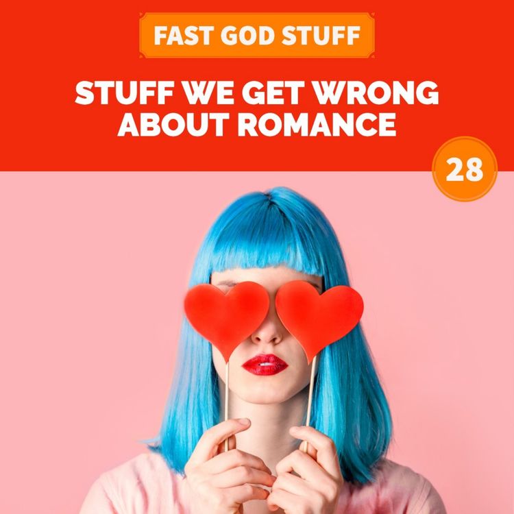 cover art for Stuff We Get Wrong About Romance