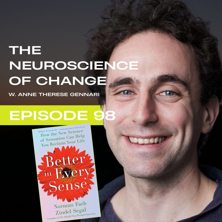 cover art for 98. From Climate Anxiety to Inner Transformation: The Neuroscience of Change