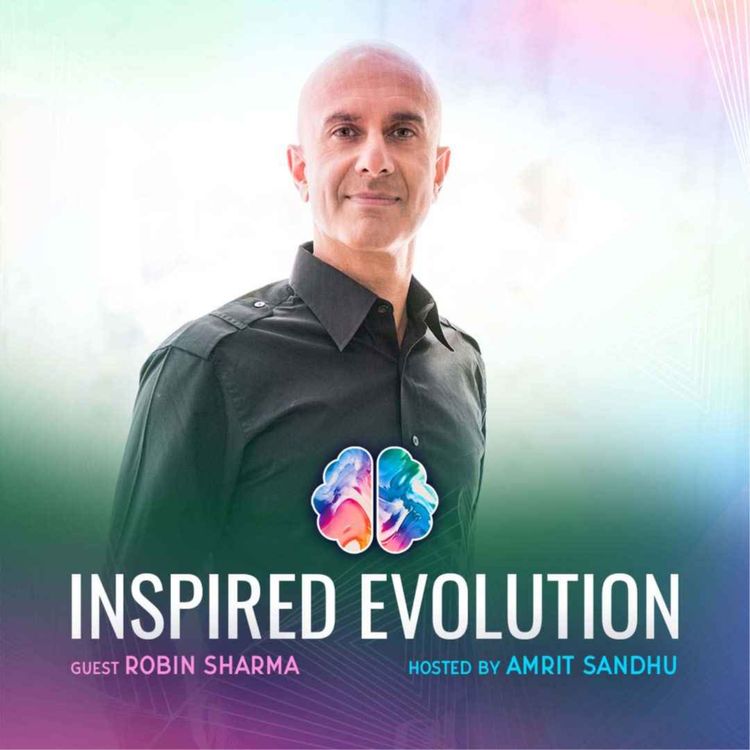 cover art for IE210 Robin Sharma: Unlocking Genius: Mastering Self, Leadership & Living Your Legacy (The 5AM Club & The Monk Who Sold His Ferrari)