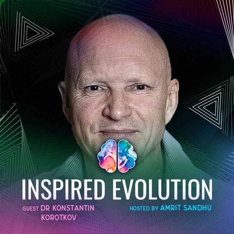 cover art for Top-Secret Russian Scientist Reveals: QUANTUM SECRETS | POWER of INTENTION | Dr. Konstantin Korotkov