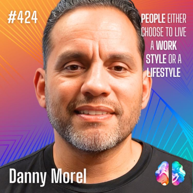 cover art for IE424: Danny Morel: Overcoming Fear, Finding Courage, and Manifesting Abundance Through Spiritual Awakening