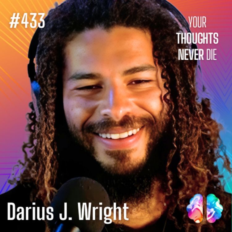 cover art for IE433: Darius J Wright on Consciousness, Out-of-Body Experiences, and Universal Truths