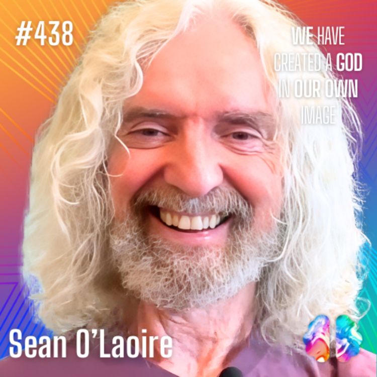 cover art for IE438: Sean O’Laoire Explores Ego, Akashic Records, and Transcendent Spirituality