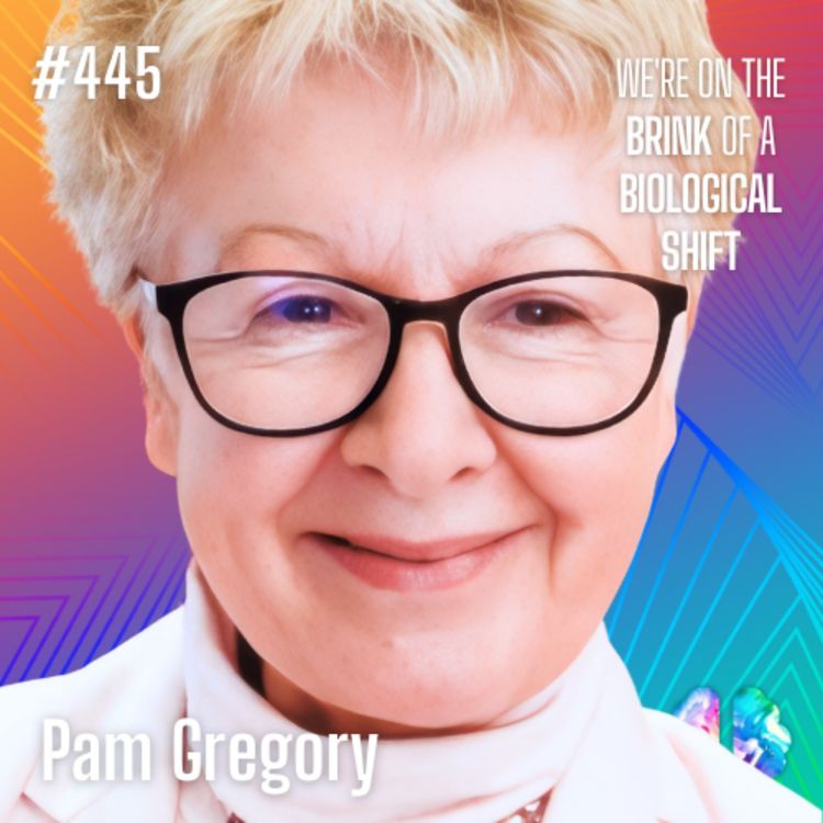 cover art for IE445: Pam Gregory on Cosmic Shifts, Galactic Connections, and the Rise of the New Human by 2025