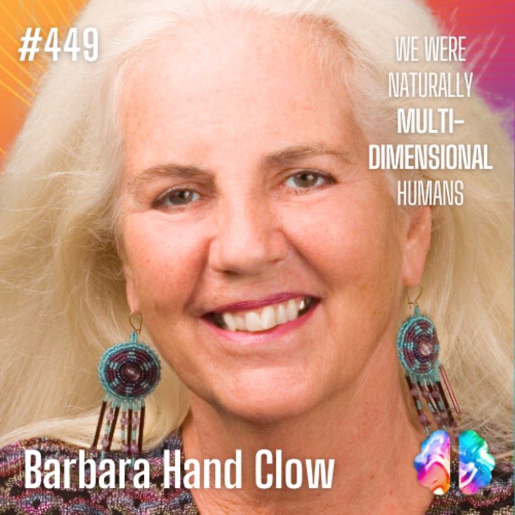 cover art for IE449: Barbara Hand Clow on the Age of Aquarius, Mayan Calendar, and Multi-Dimensional Consciousness