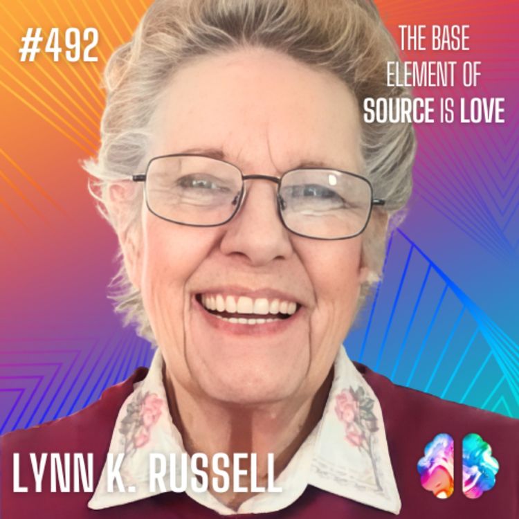 cover art for IE492: Lynn K. Russell on Near-Death Experiences, Consciousness, the Afterlife, and Our Divine Purpose