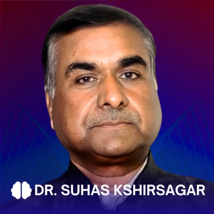 cover art for Dr. Suhas Kshirsagar on Consciousness, Spiritual Connection, and Healing Principles
