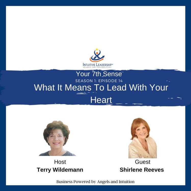 cover art for Your 7th Sense: What it Means To Lead With Your Heart