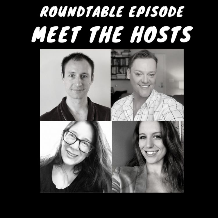 cover art for Roundtable Episode - Meet the Hosts