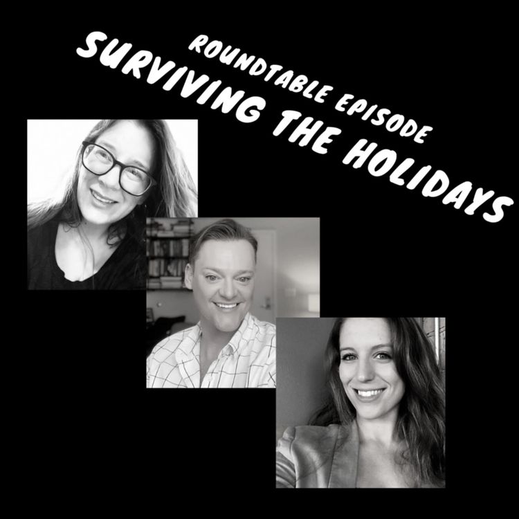 cover art for Roundtable - Holiday Survival Tips  (Holding Nothing Back!) 