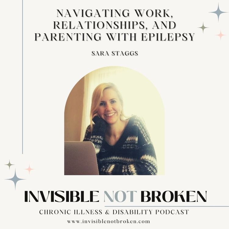 cover art for Navigating Work, Relationships, and Parenting with Epilepsy: Sara Staggs