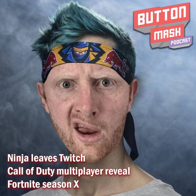cover art for Round 58 - Ninja leaves Twitch, Call of Duty multiplayer reveal and Fortnite season X