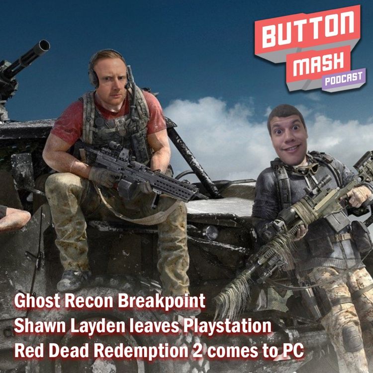 cover art for Round 67 - Ghost Recon Breakpoint, Shawn Layden leaves Playstation and Red Dead Redemption 2 comes to PC