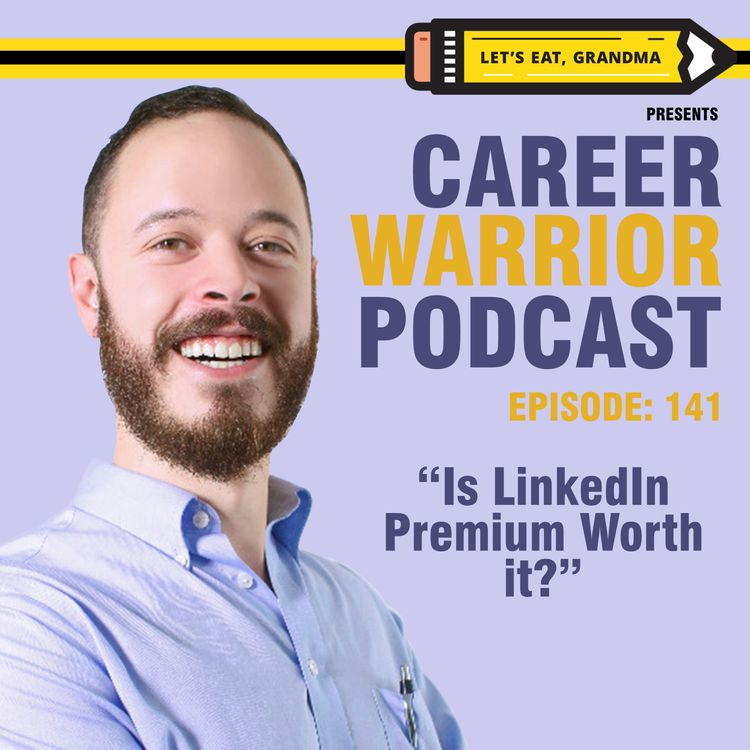 cover art for #141) Is LinkedIn Premium Worth it?