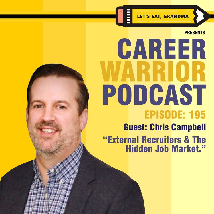 cover art for #195) External Recruiters & The Hidden Job Market | Chris Campbell