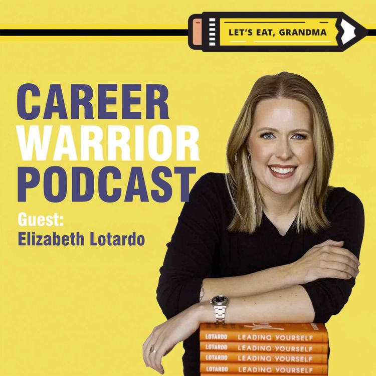 cover art for #376) Job Search Clarity: 4 Steps to Get Motivated | Elizabeth Lotardo